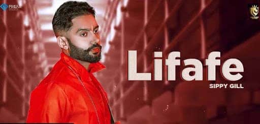 Lifafe Song Lyrics - Sippy Gill (1)