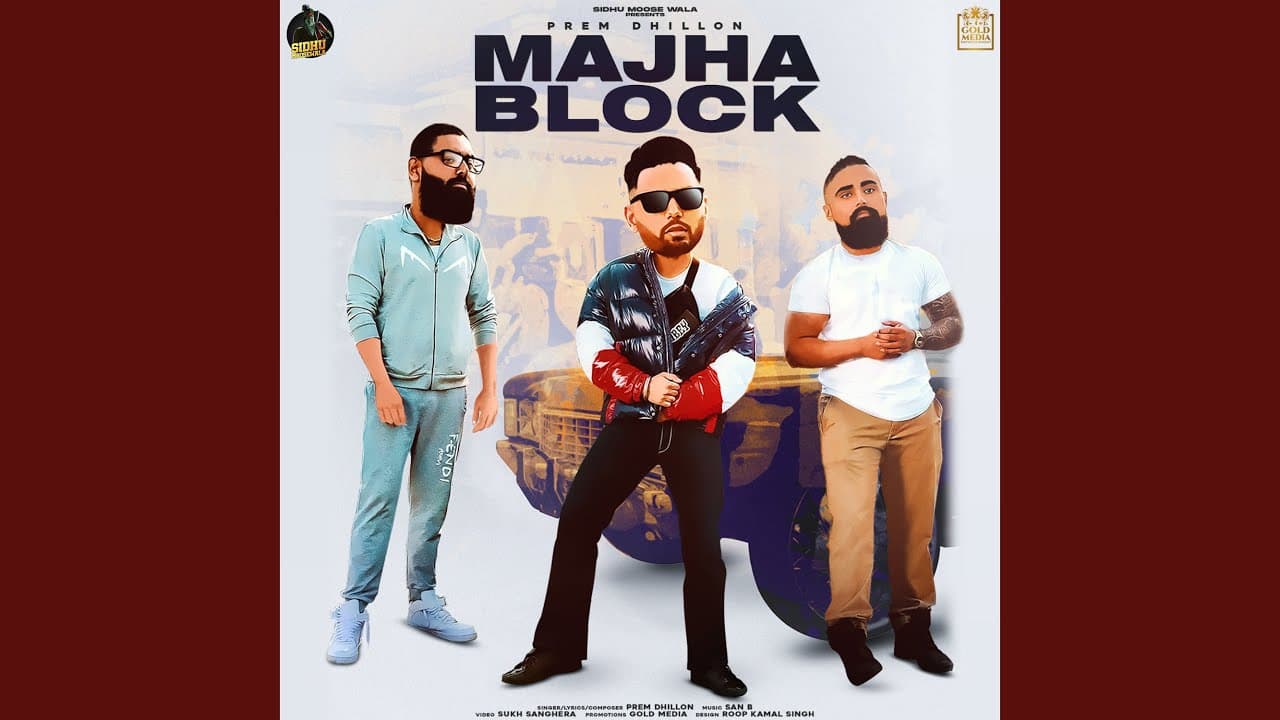 Majha Block Song Lyrics - Prem Dhillon (1)
