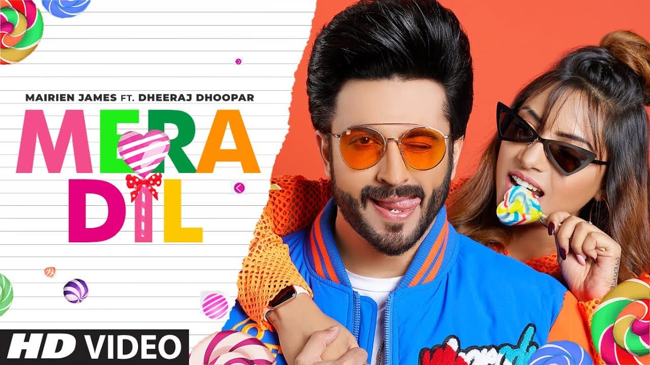 Mera Dil Song Lyrics - Mairien James (1)
