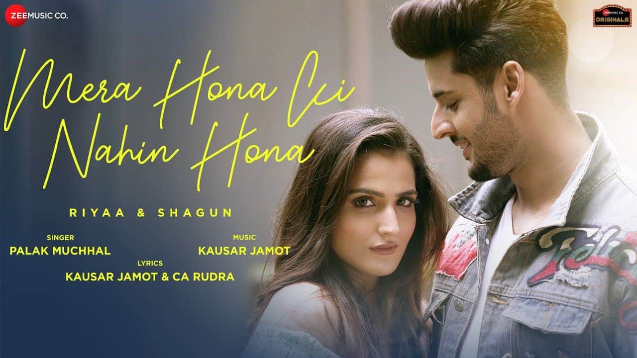 Mera Hona Ki Nahi Hona Lyrics - Palak Muchhal (1)