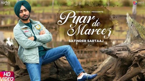 Pyar De Mareez Song Lyrics - Satinder Sartaaj (1)