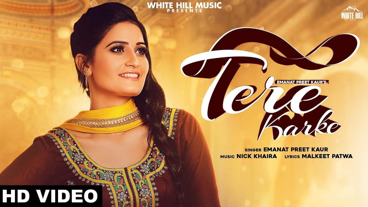 Tere Karke Song Lyrics - Emanat Preet Kaur (1)