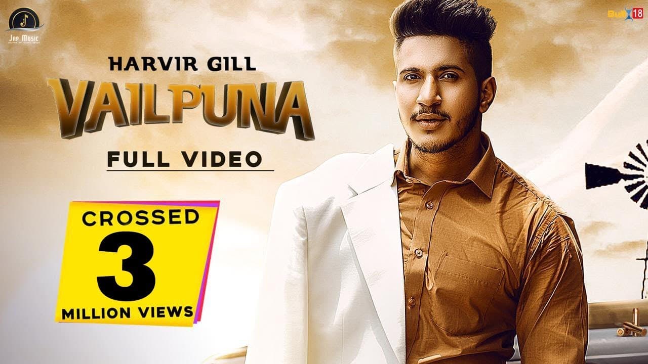 Vailpuna Song Lyrics - Harvir Gill (1)