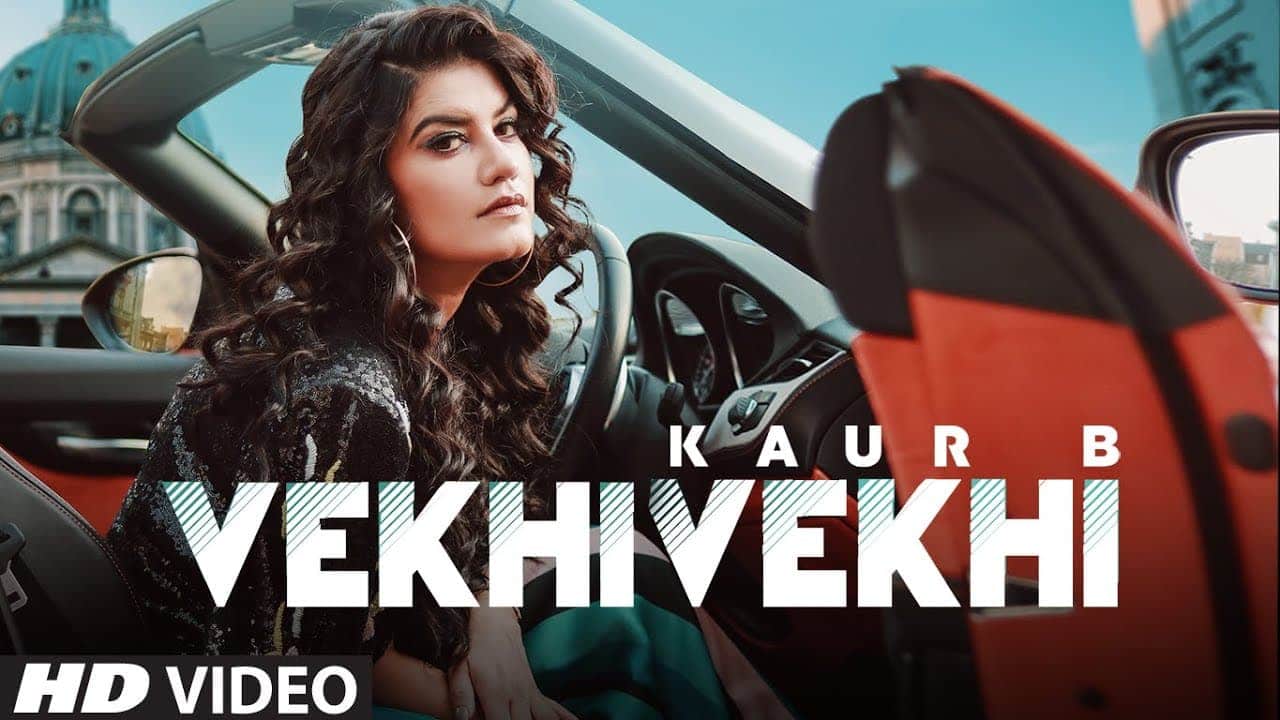 Vekhi Vekhi Lyrics - Kaur B (1)