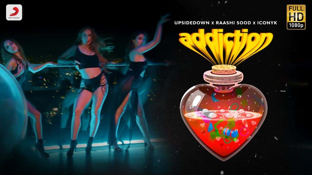 Addiction Song Lyrics - Raashi Sood (1)
