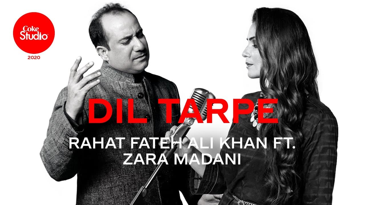 Dil Tarpe Song Lyrics – Rahat Fateh Ali Khan (1)
