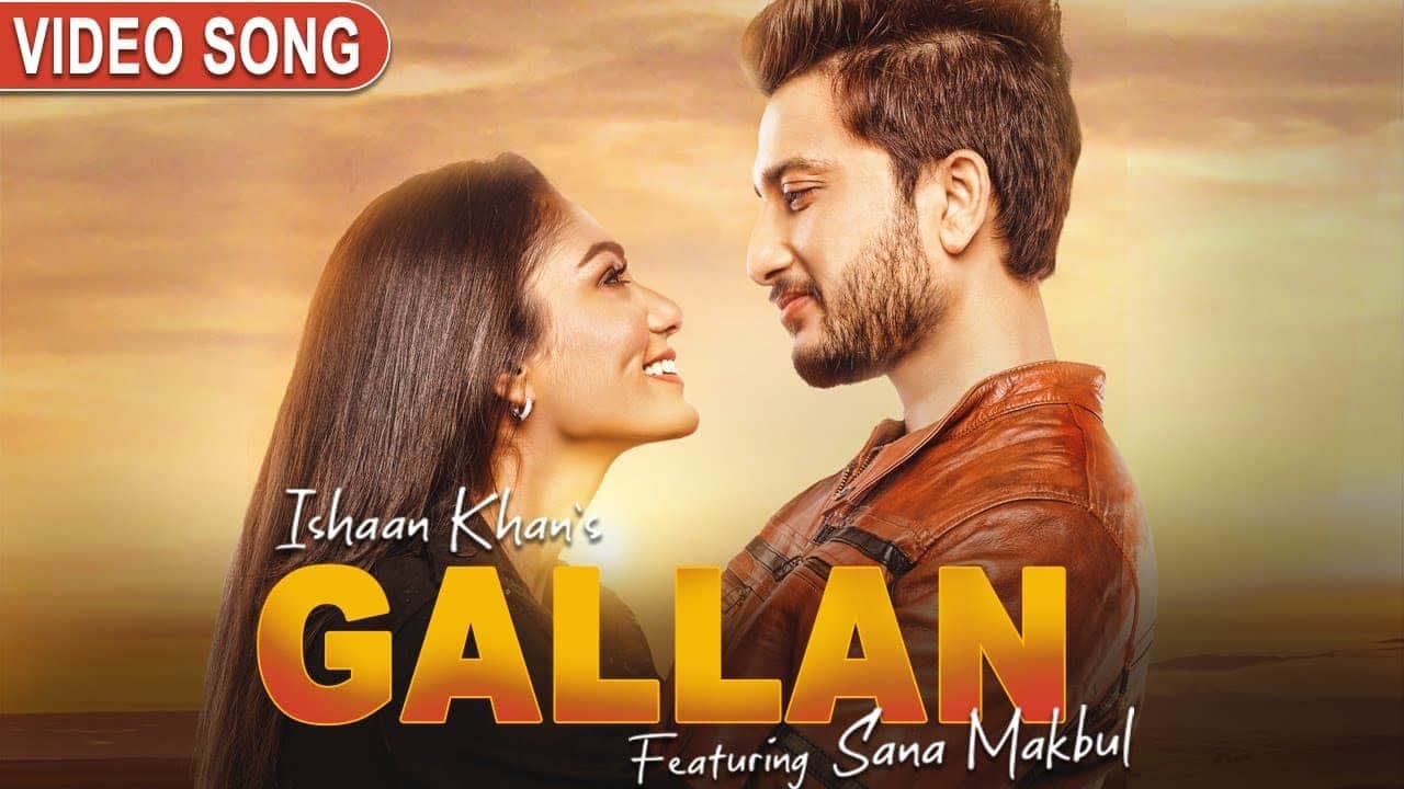 Gallan Song Lyrics - Ishaan Khan (1)