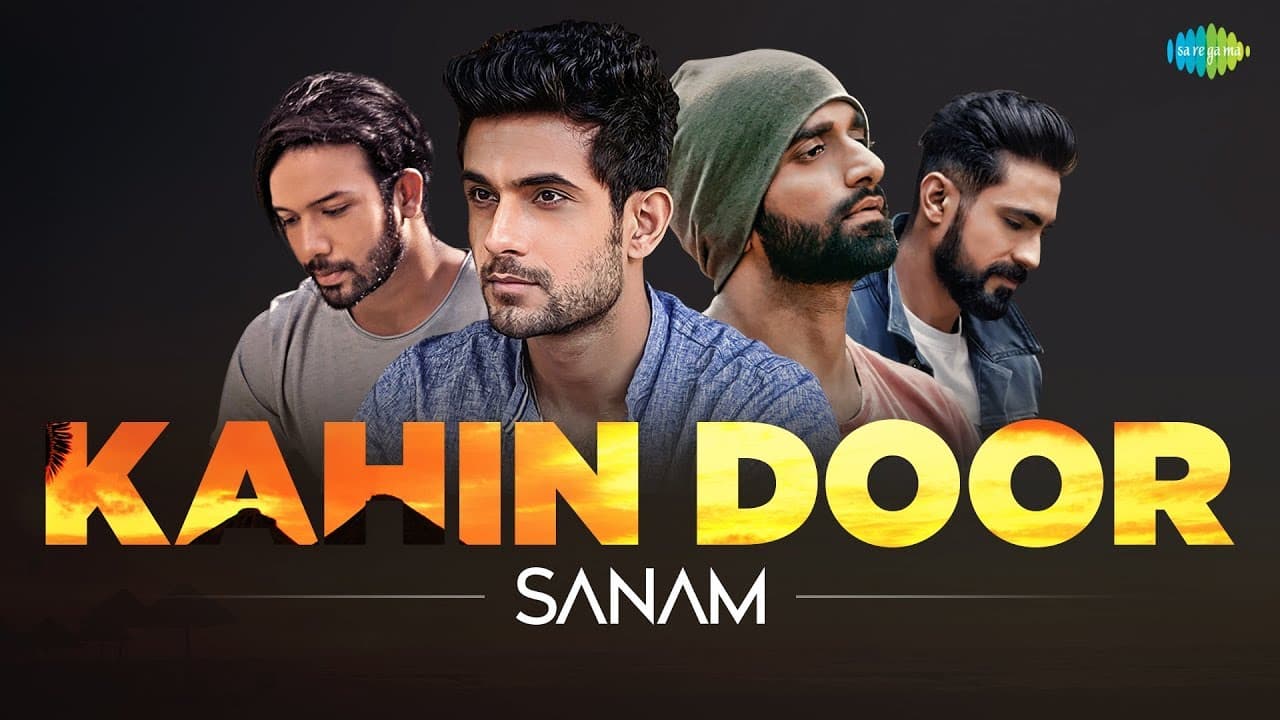 Kahin Door Song Lyrics – Sanam (1)