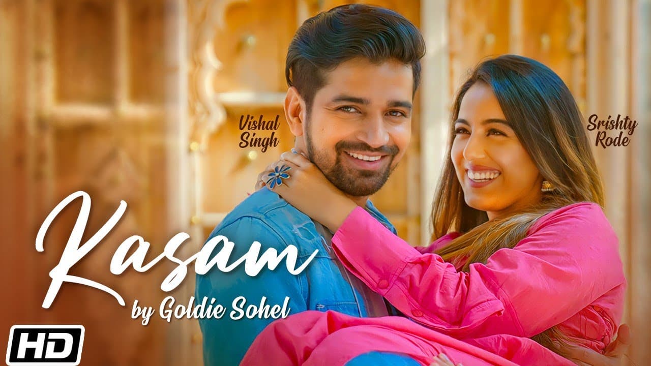 Kasam Song Lyrics – Goldie Sohel (2)