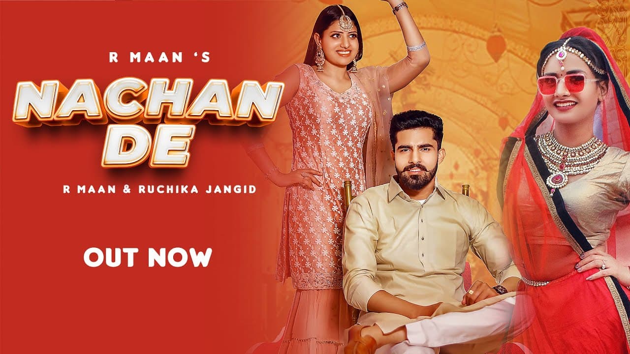 Nachan De Song Lyrics - R Maan (1)