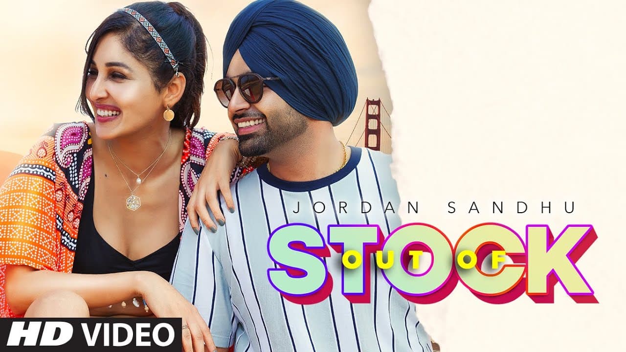 Out of Stock Song Lyrics - Jordan Sandhu (1)