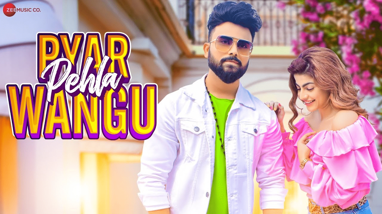 Pyar Pehla Wangu Song Lyrics - Vishal Jaiswal