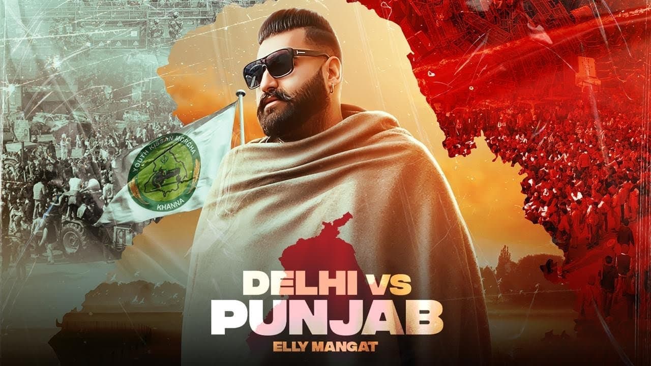 Delhi Vs Punjab Lyrics – Elly Mangat (1)