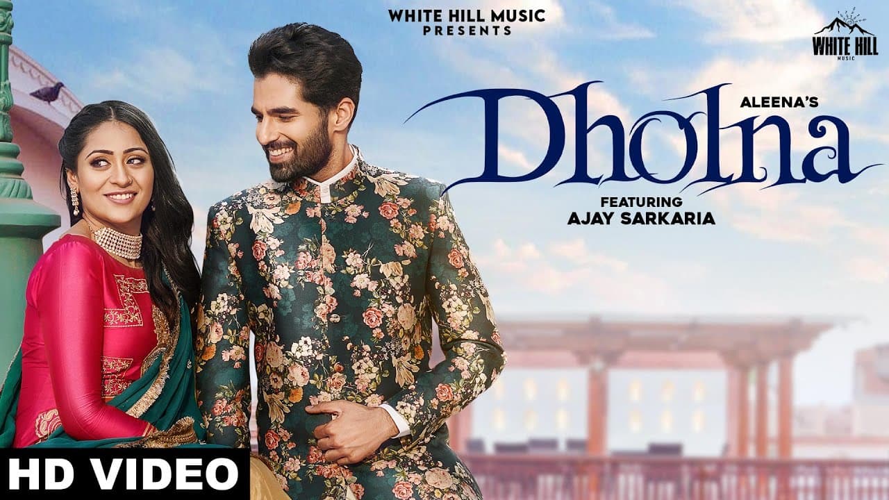 Dholna Song Lyrics - Aleena (1)