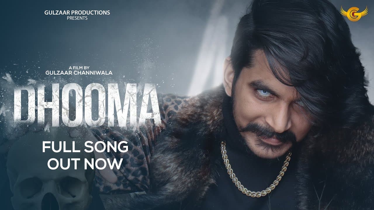 Dhooma Song Lyrics - Gulzaar Chhaniwala (1)
