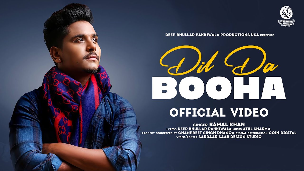 Dil Da Booha Song Lyrics – Kamal Khan