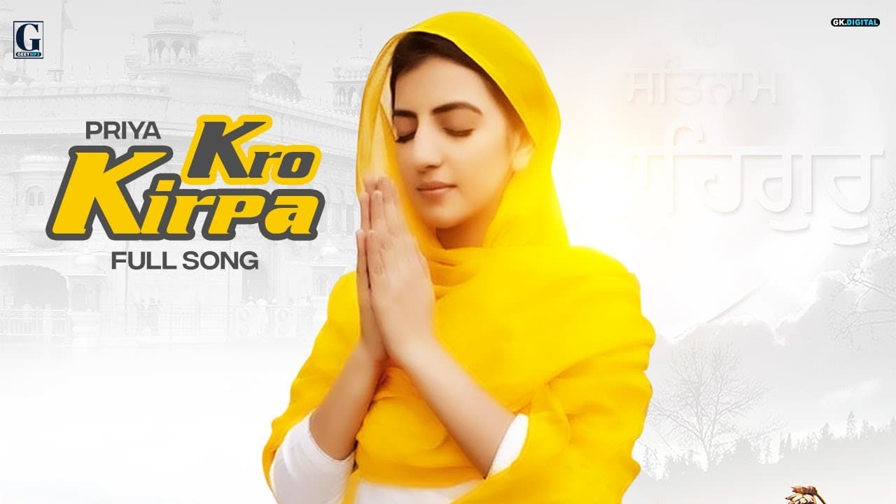 Kro Kirpa Song Lyrics – Priya (1)