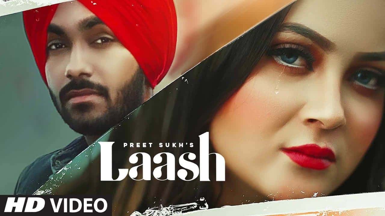 Laash Song Lyrics – Preet Sukh (1)