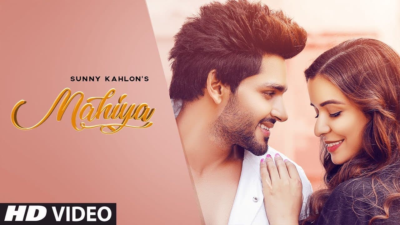 Mahiya Song Lyrics – Sunny Kahlon (1)