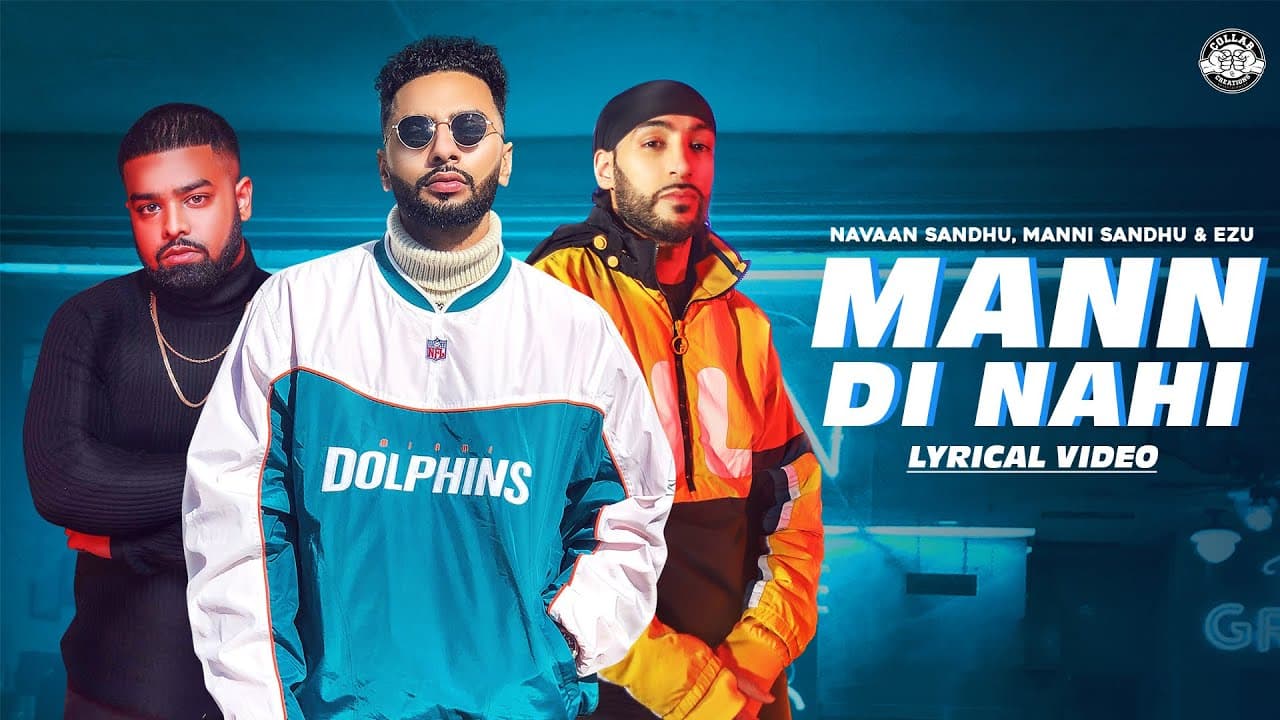 Mann Di Nahi Song Lyrics - Navaan Sandhu (1)