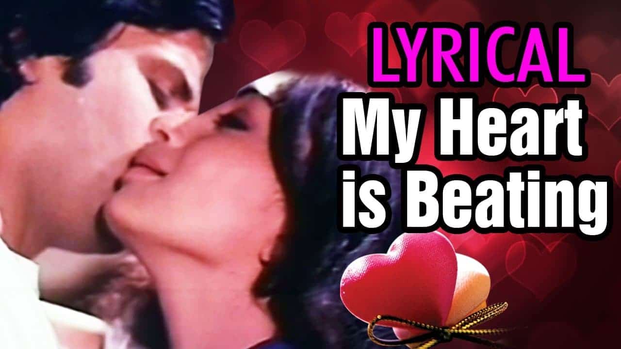 My Heart Is Beating Song Lyrics – Preeti Sagar (1) (1)