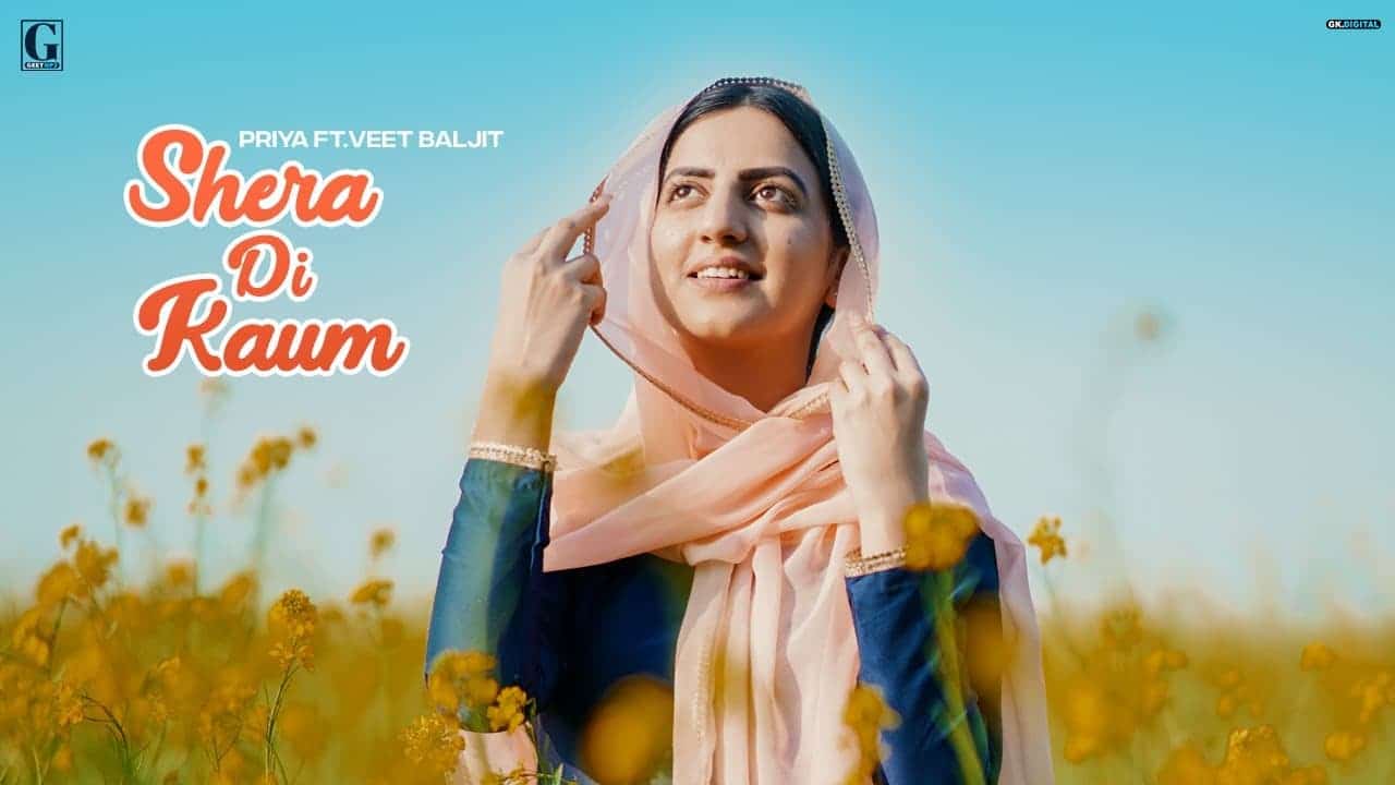 Shera Di Kaum Song Lyrics – Priya (1)