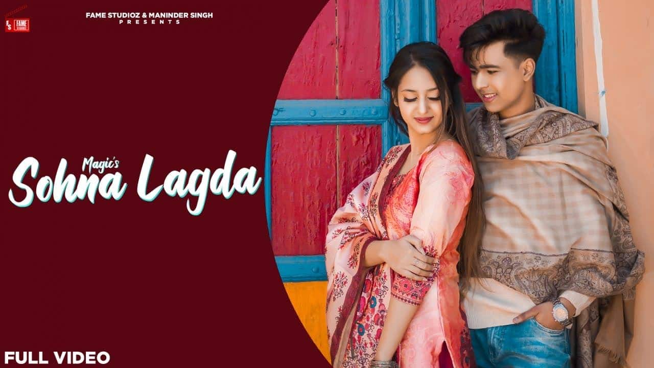 Sohna Lagda Song Lyrics – Magic (1)