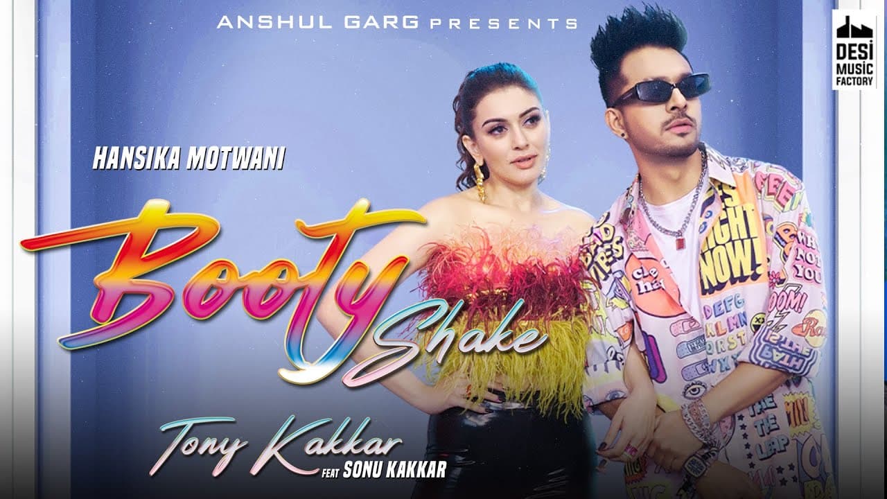 Booty Shake Song Lyrics - Tony Kakkar (1)