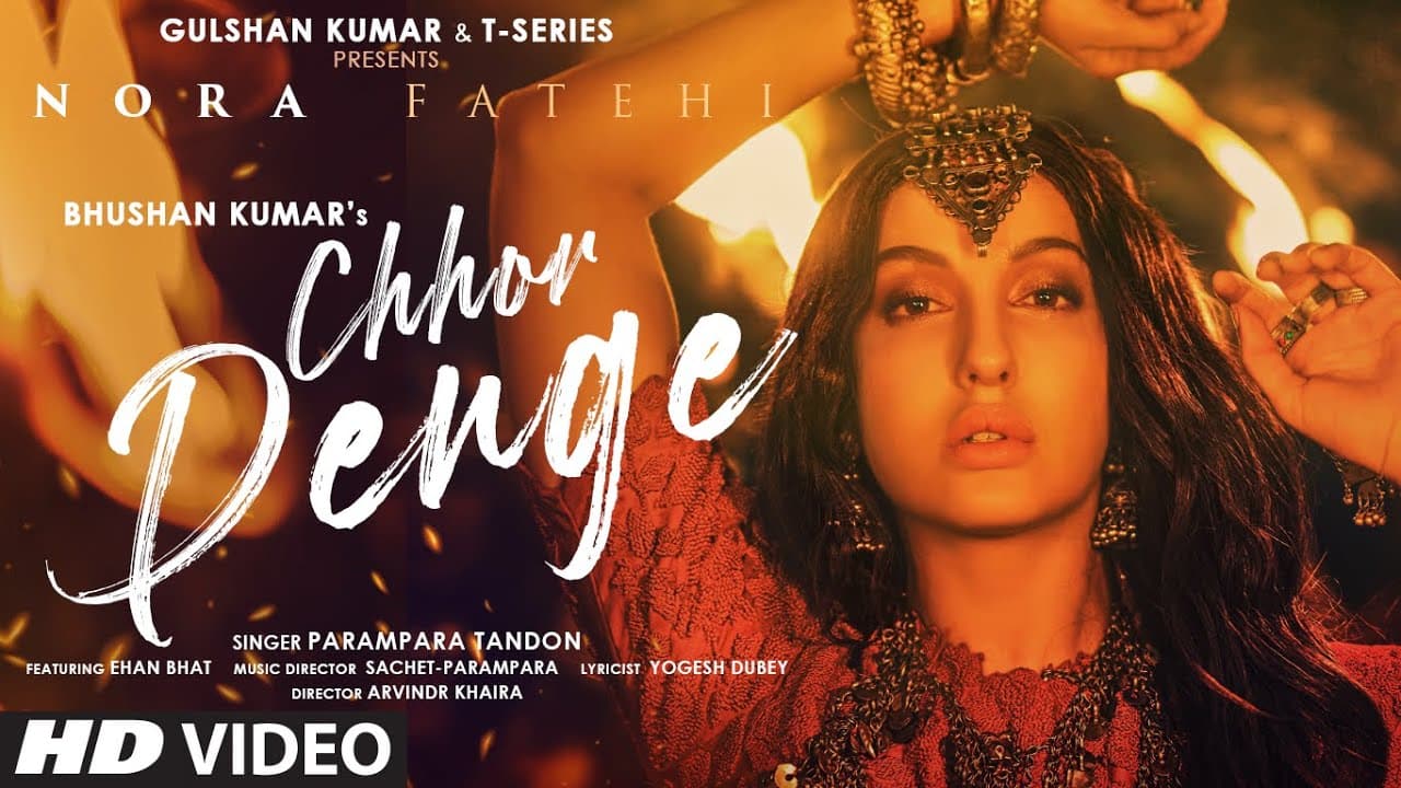 Chhor Denge Song Lyrics - Parampara Tandon Ft. Nora Fatehi (1)