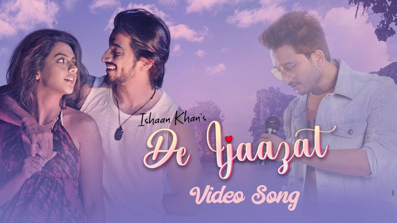 De Ijaazat Song Lyrics - Ishaan Khan (1)