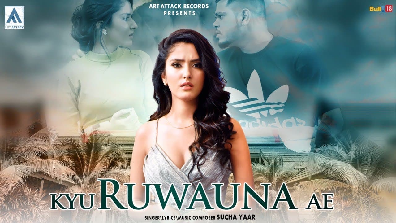 Kyu Ruwauna Ae Song Lyrics - Sucha Yaar (1)