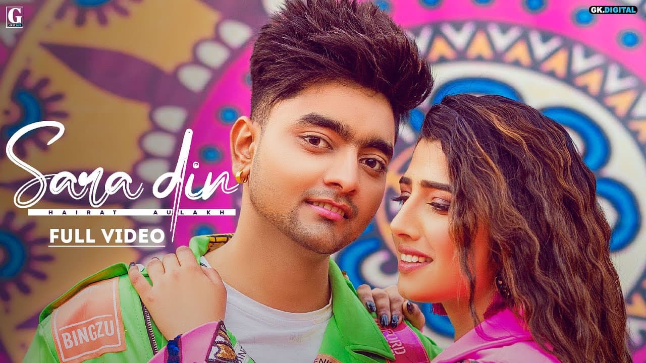 Sara Din Song Lyrics - Hairat Aulakh (1)