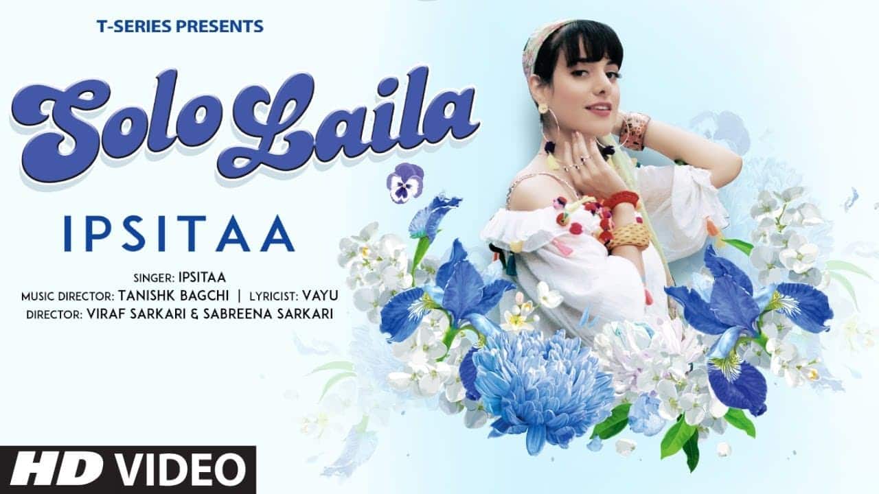 Solo Laila Song Lyrics - Ipsitaa (1)