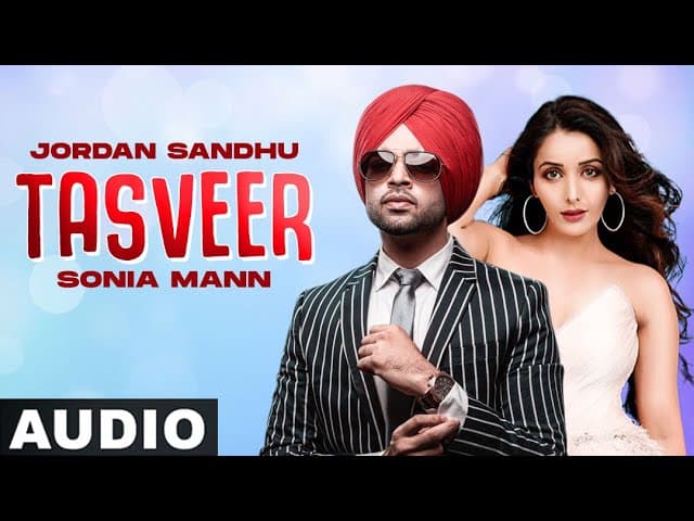 Tasveer Song Lyrics – Jordan Sandhu (1)