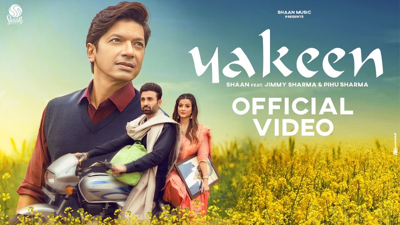 Yakeen Song Lyrics - Shaan (1)
