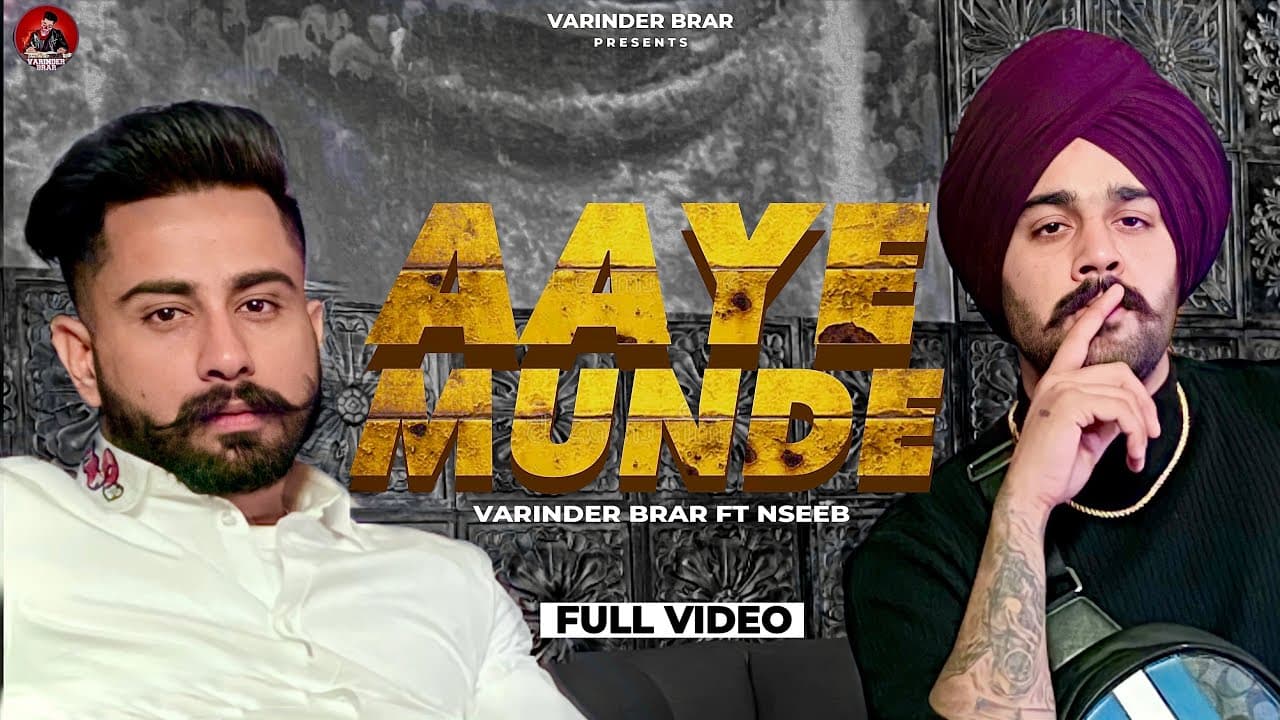 Aaye Munde Song Lyrics - Varinder Brar (1)
