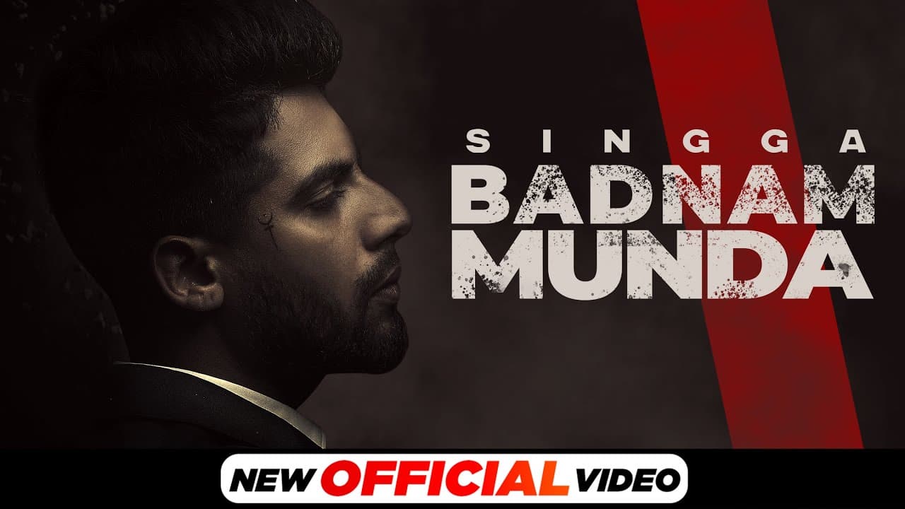 Badnam Munda Song Lyrics - Singga (1)