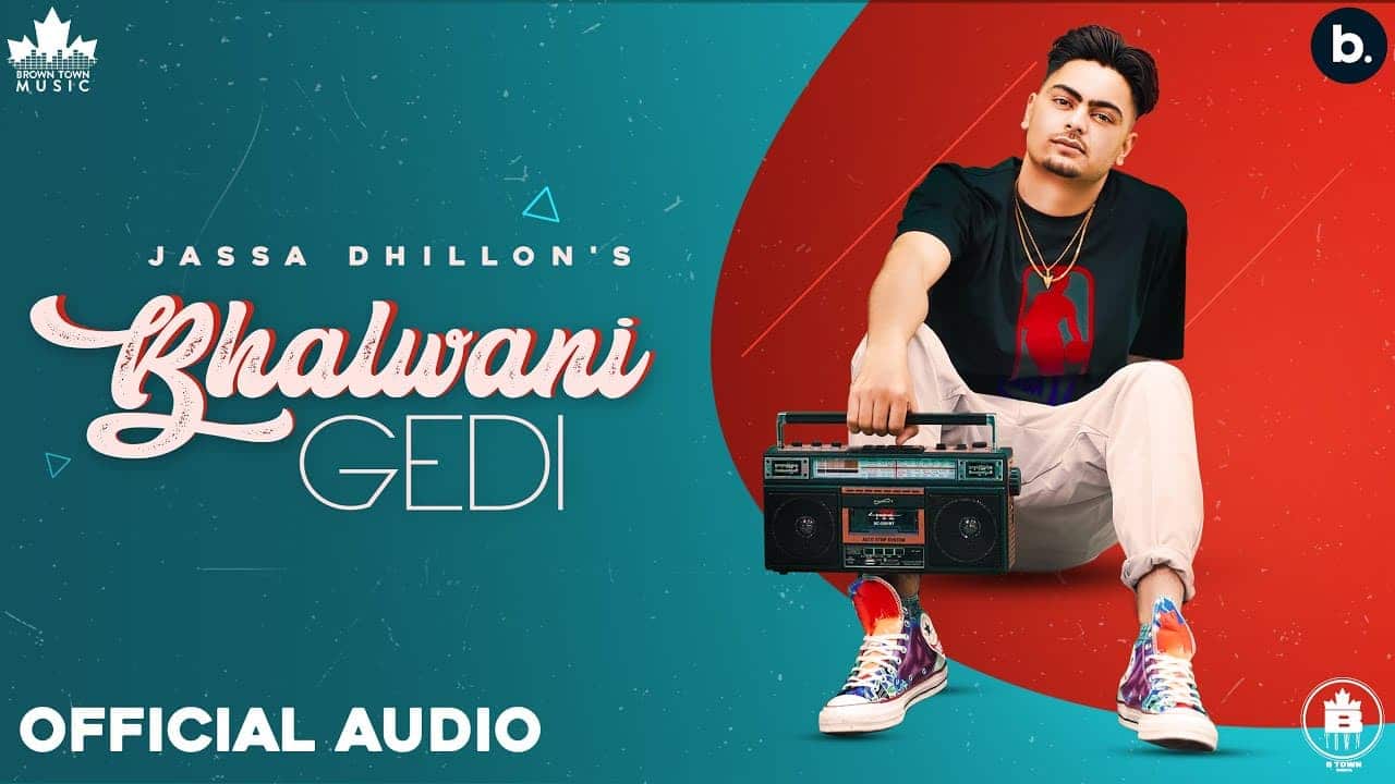 Bhalwani Gedi Song Lyrics - Jassa Dhillon (1)