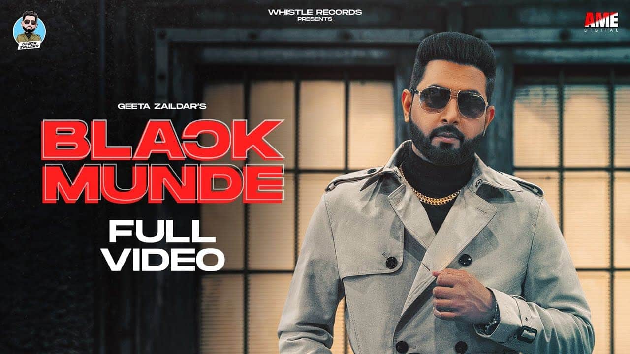Black Munde Song Lyrics - Geeta Zaildar (1)