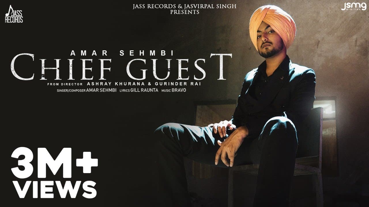 Chief Guest Song Lyrics - Amar Sehmi (1)