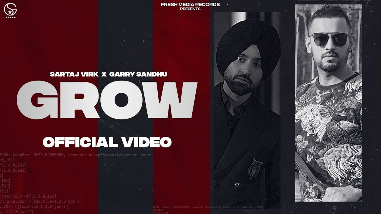Grow Song Lyrics - Garry Sandhu (1)