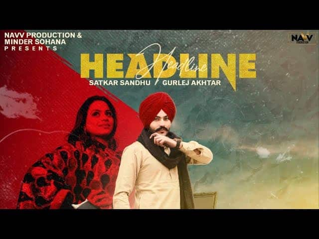Headline Song Lyrics - Gurlez Akhtar (1)