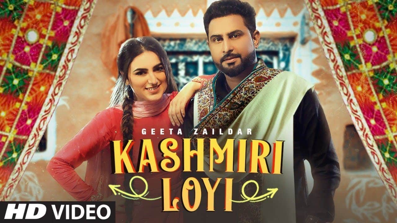 Kashmiri Loyi Song Lyrics - Geeta Zaildar (1)