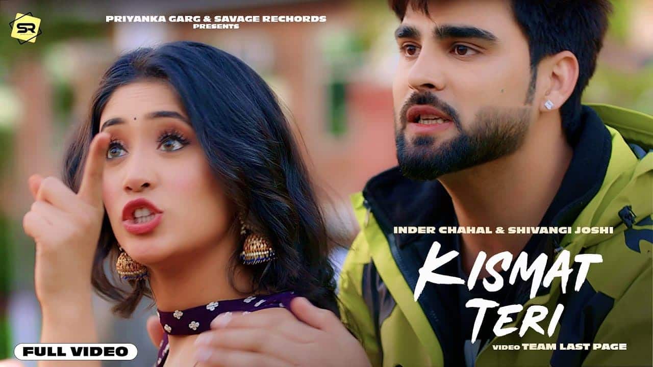 Kismat Teri Song Lyrics - Inder Chahal (1)