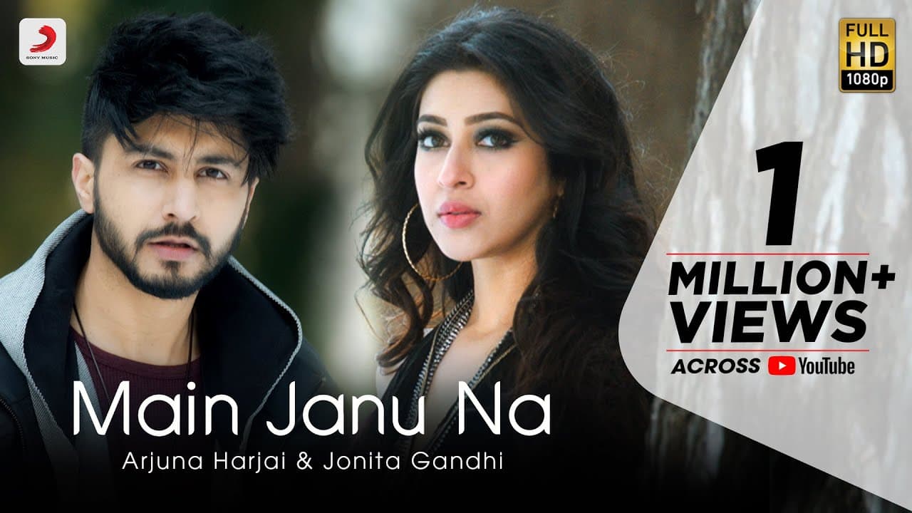 Main Janu Na Song Lyrics - Jonita Gandhi (1)