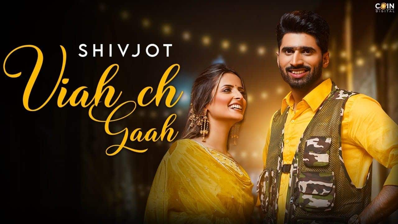 Viah Ch Gaah Song Lyrics - Shivjot (1)