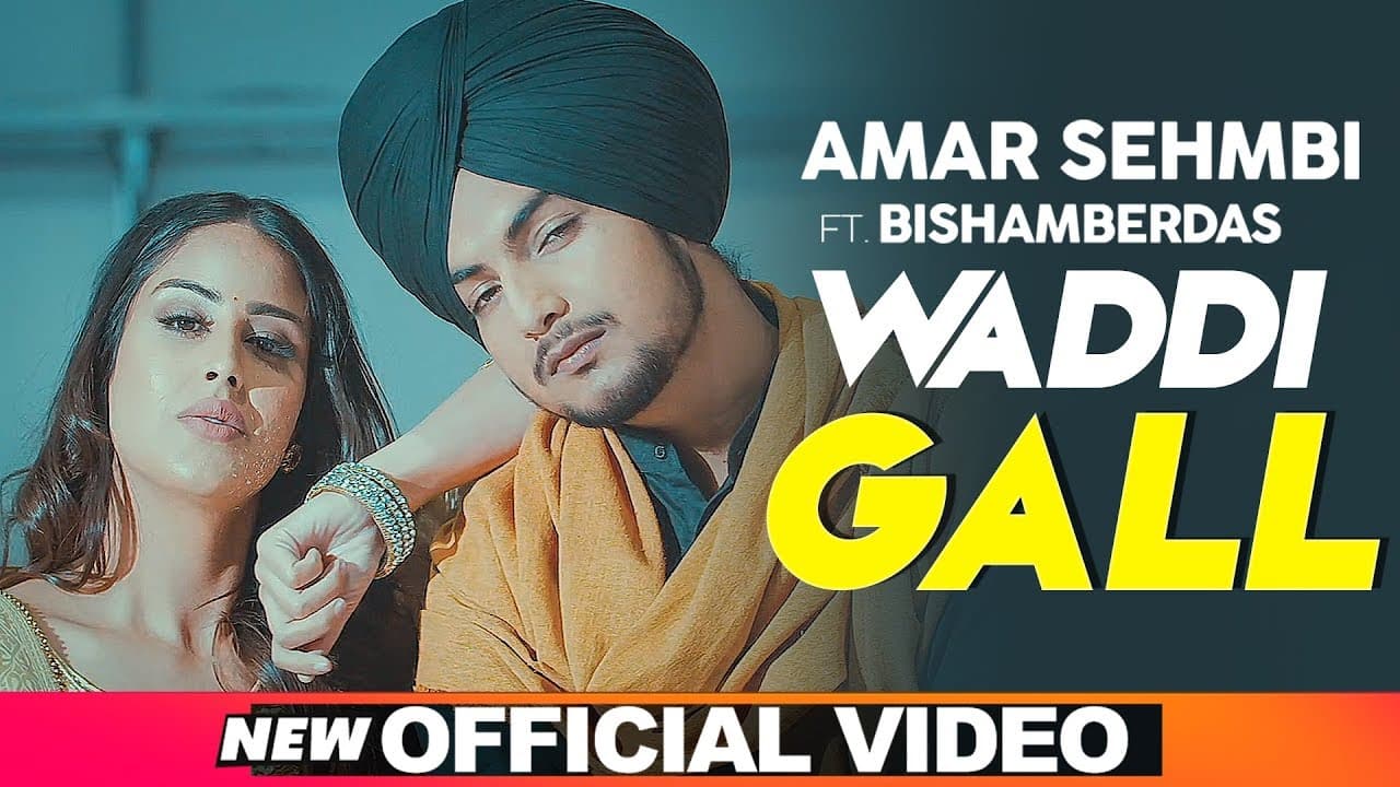 Waddi Gall Song Lyrics - Amar Sehmbi (1)