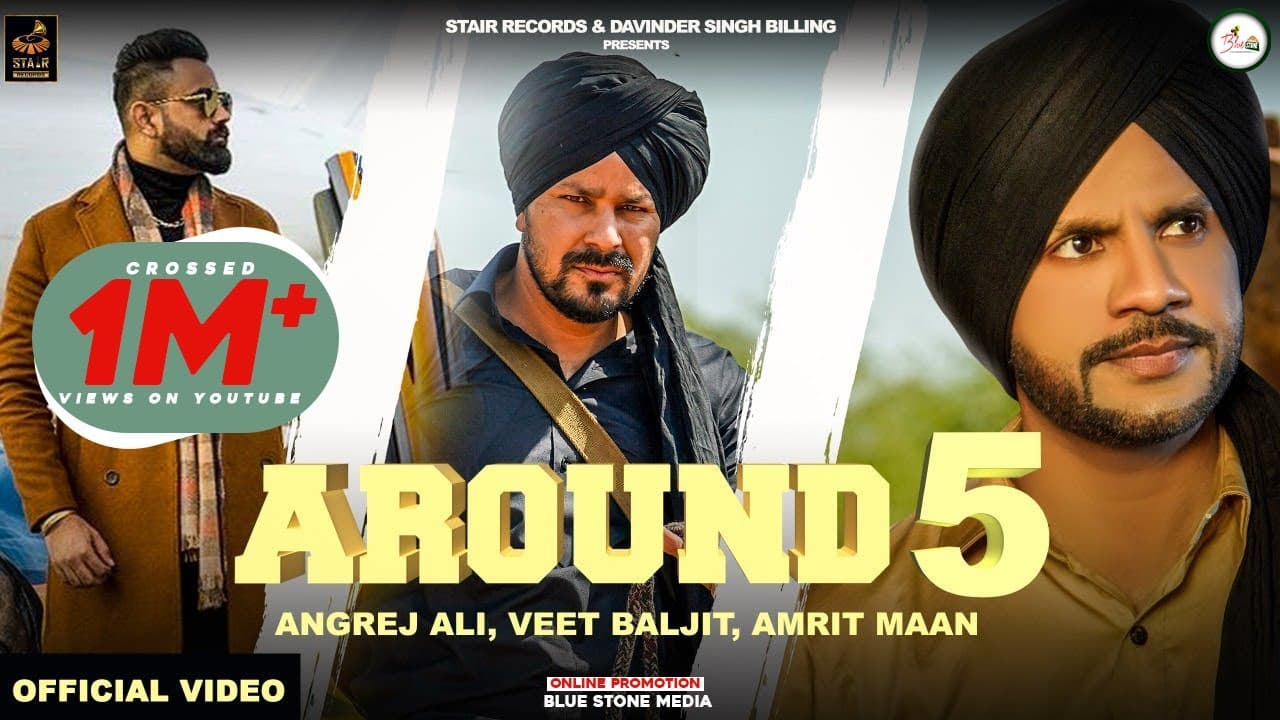 Around 5 Song Lyrics – Angrej Ali (1)
