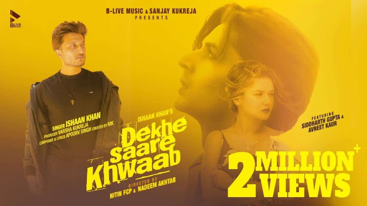 Dekhe Saare Khwaab Lyrics – Ishaan Khan (1)