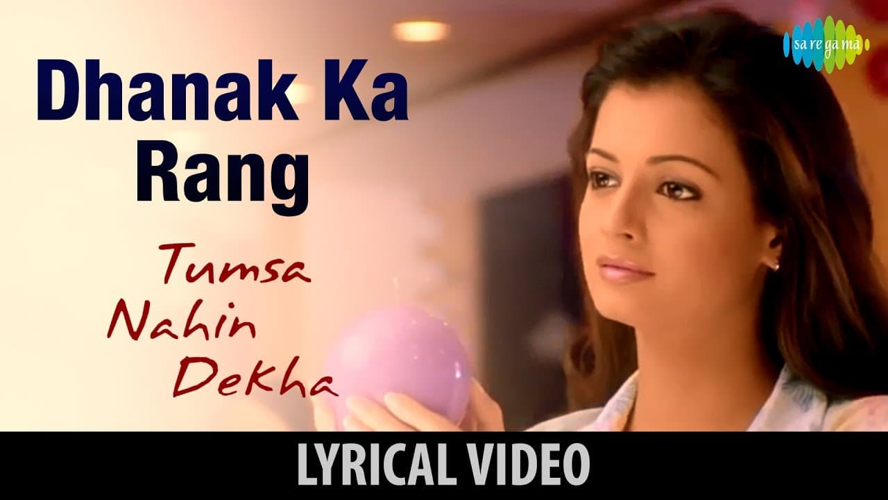 Dhanak Ka Rang Song Lyrics – Shreya Ghoshal (1)